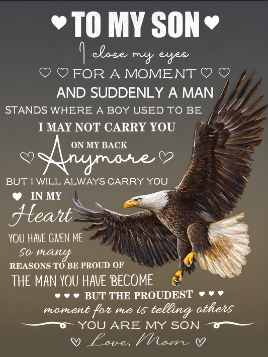 To My Son Blanket From Mom – I Will Always Carry You In My Heart – Gift For Son (SKU2606-14)