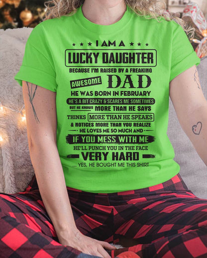 February - Lucky Daughter of Awesome Dad - Perfect Gift For Daughter From Dad - LUAN02 (SKU08-47-02)