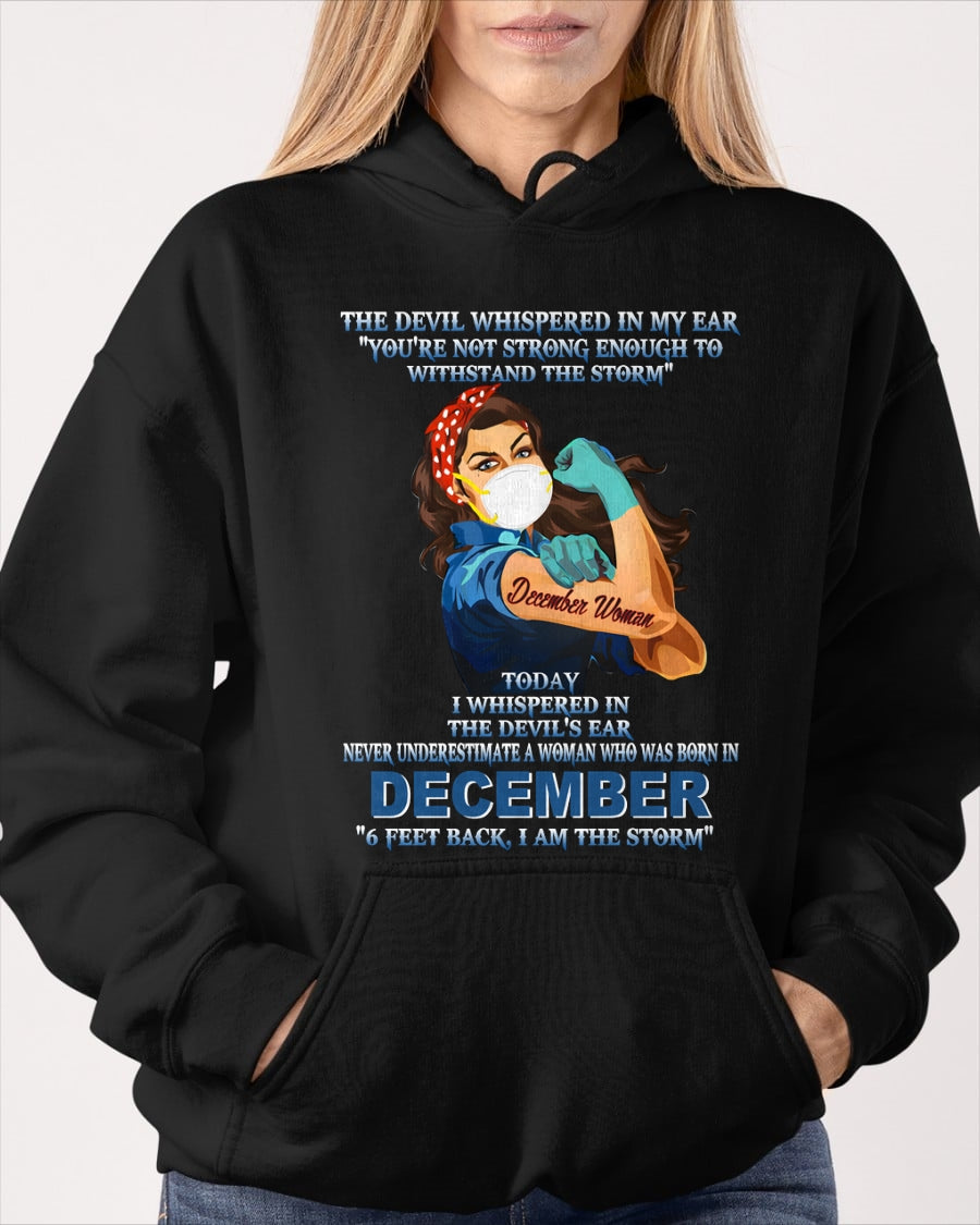 Never Underestimate A Woman Born In December – December Woman “I Am The Storm” - FMA / luan12 (SKU12-322-12)