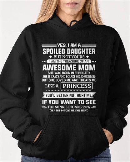 February - Spoiled Daughter – Awesome Mom Perfect Gift From Mom - LUAN02 (SKU2607-211-02)