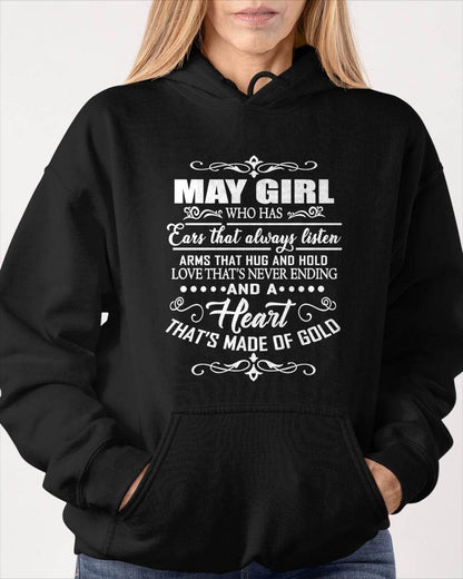 MAY GIRL - EARS THAT ALWAYS LISTEN - ARMS THAT HUG & HOLD - LOVE THAT'S NEVER ENDING - HEART MADE OF GOLD - T-SHIRT FOR WOMEN - LUAN05 (SKU2609-353-05)