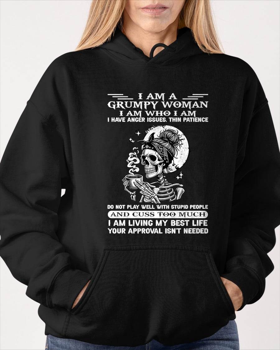 "I AM A GRUMPY WOMEN - I HAVE ANGER ISSUES AND THIN PALUANCE " – T – SHIRT FOR WOMEN – LUAN00 (SKU2607-220-00)