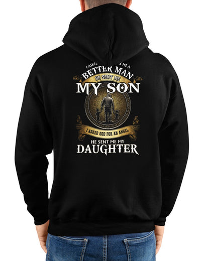 Proud Dad Shirt - I Asked God To Make Me A Better Man He Sent Me My Son & Daughter (SKU2604-242) LUAN00