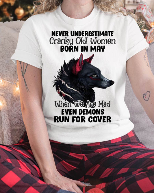 Never Underestimate Cranky Old Women Born In May – Birthday T-Shirt for Women - LUAN05 (SKU2603-45-05)