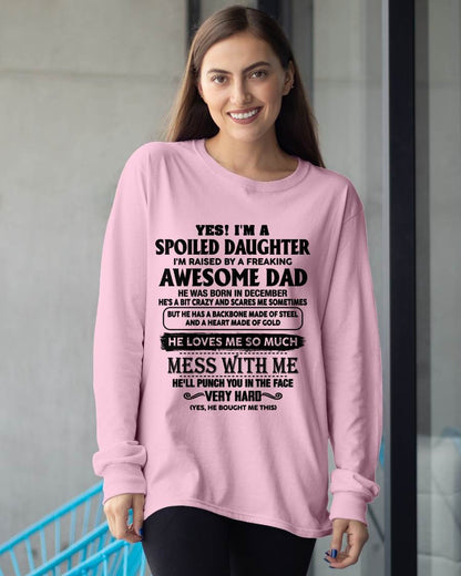 DECEMBER - SPOILED DAUGHTER - FREAKING AWESOME DAD - BACKBONE OF STEEL & HEART OF GOLD - PERFECT GIFT FROM DAD TO DAUGHTER - LUAN12 (SKU2608-644-12)