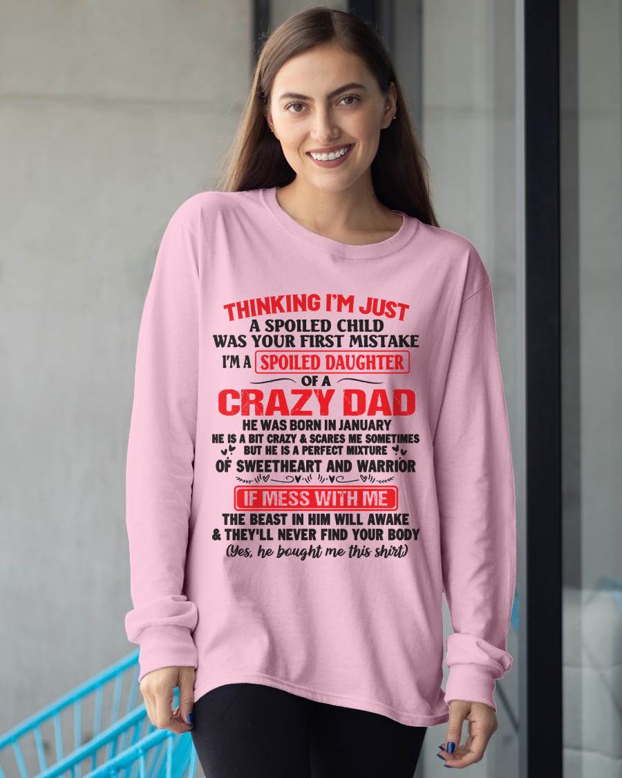 Spoiled Daughter - Gift From Dad For Daughter T-Shirt -  LUAN01 (SKU12-04-01)
