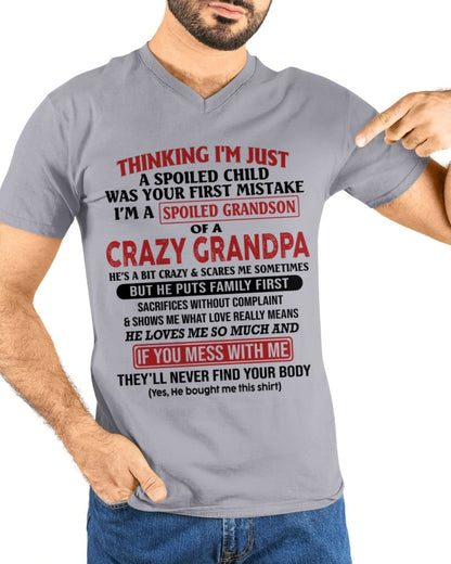 I'm A Spoiled Grandson Of A Crazy Grandpa T-Shirt – Birthday Gift From Grandpa / Man - LUAN00 (SKU10-05-00)