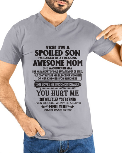 MAY – Yes, I’m a Spoiled Son, Raised by a Freaking Awesome Mom – FROM MOM TO SON – LUAN05 (SKU26T-01-65-05)