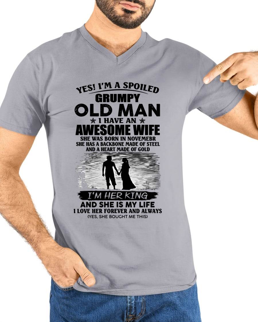 NOVEMBER - SPOILED GRUMPY OLD MAN - AWESOME WIFE - BACKBONE OF STEEL & HEART OF GOLD - PERFECT GIFT FROM WIFE TO HUSBAND - LUAN11 (SKU2609-369-11)