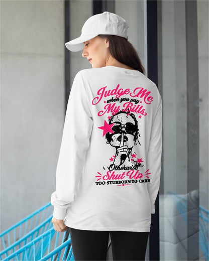 "Judge Me When You Pay My Bill" – The Beautiful T - Shirt For Women – LUAN00 (SKU2605-417-00)