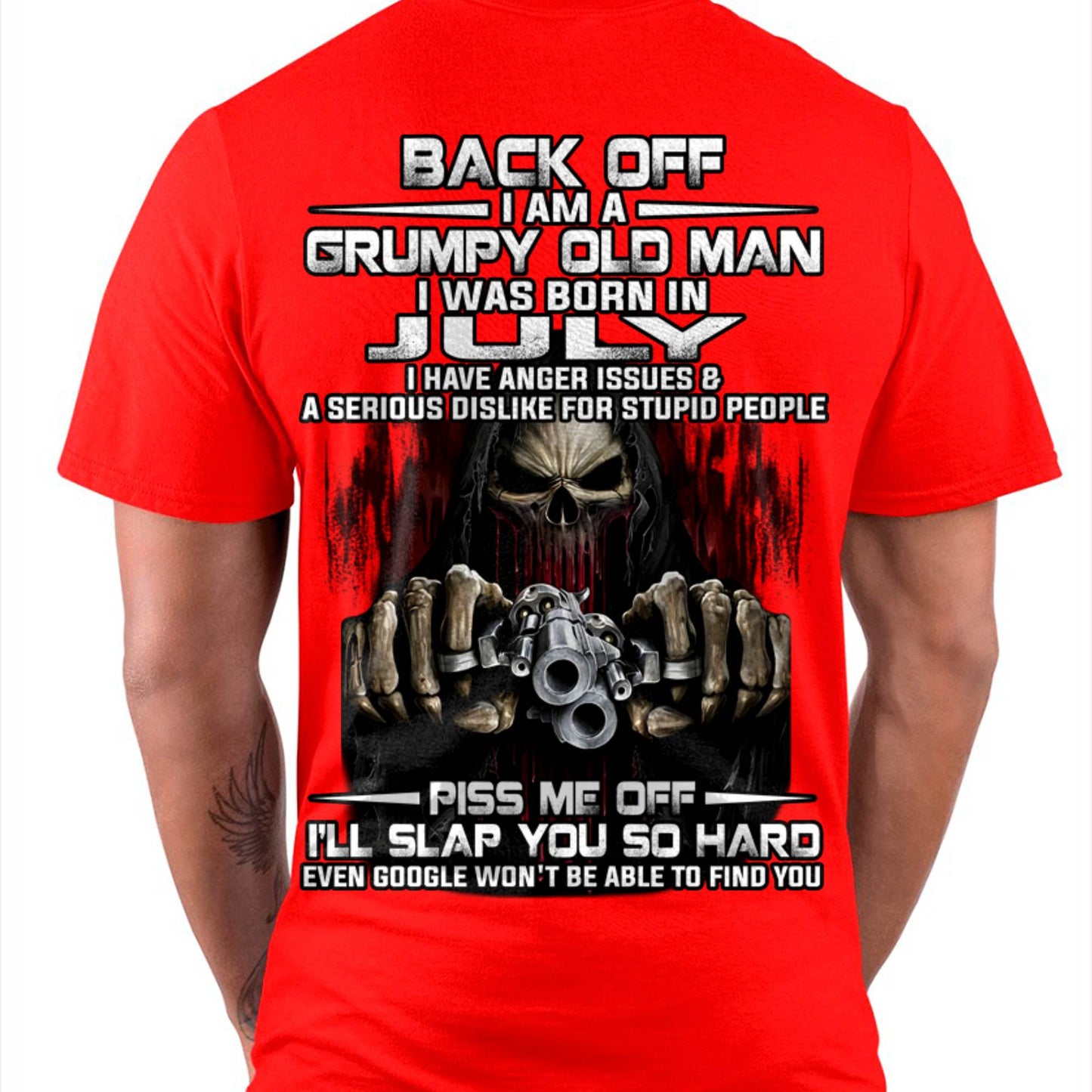 July - Grumpy Old Man T-Shirt – Funny Skull Gun Graphic Tee for Men - LUAN07 (SKU09-109-07)