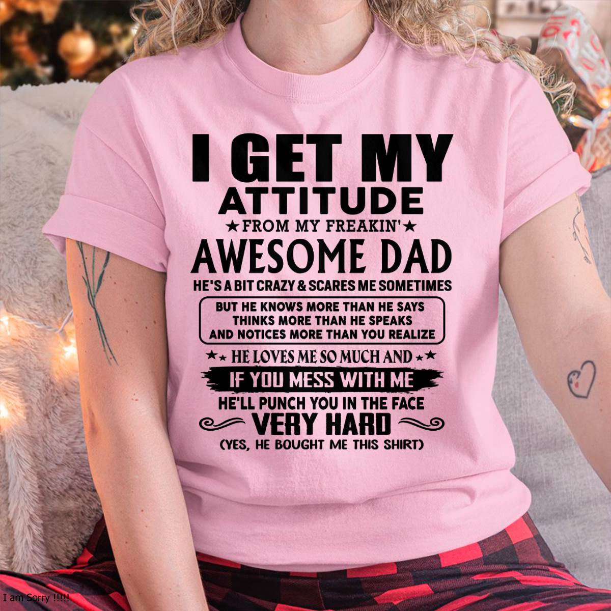 Thanks Dad - I GET MY ATTITUDE FROM MY FREAKIN' AWESOME DAD - Gift for Son and Daughter From Dad - LUAN00 (SKU-TDD-CU-00)
