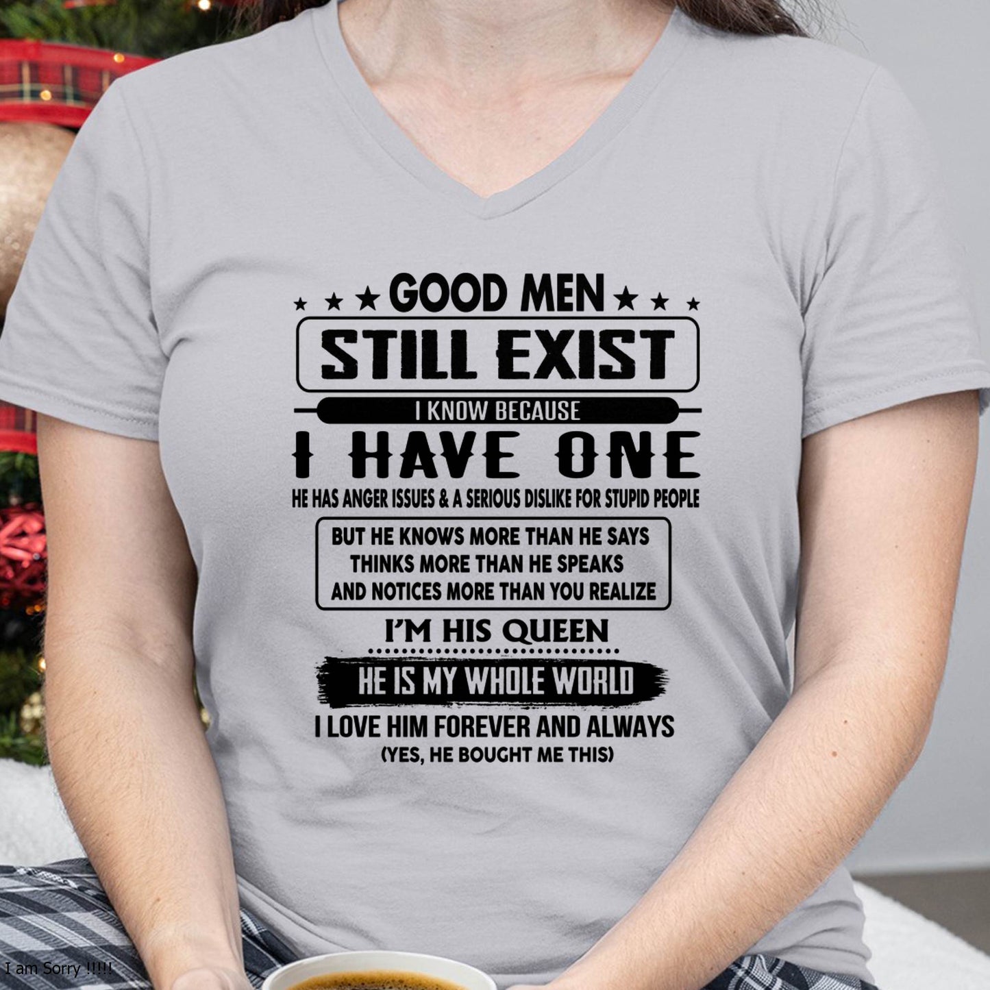 Good men Still Exist - gift for your girlfriend, wife from Husband - LUAN00 (SKU-GM-00)