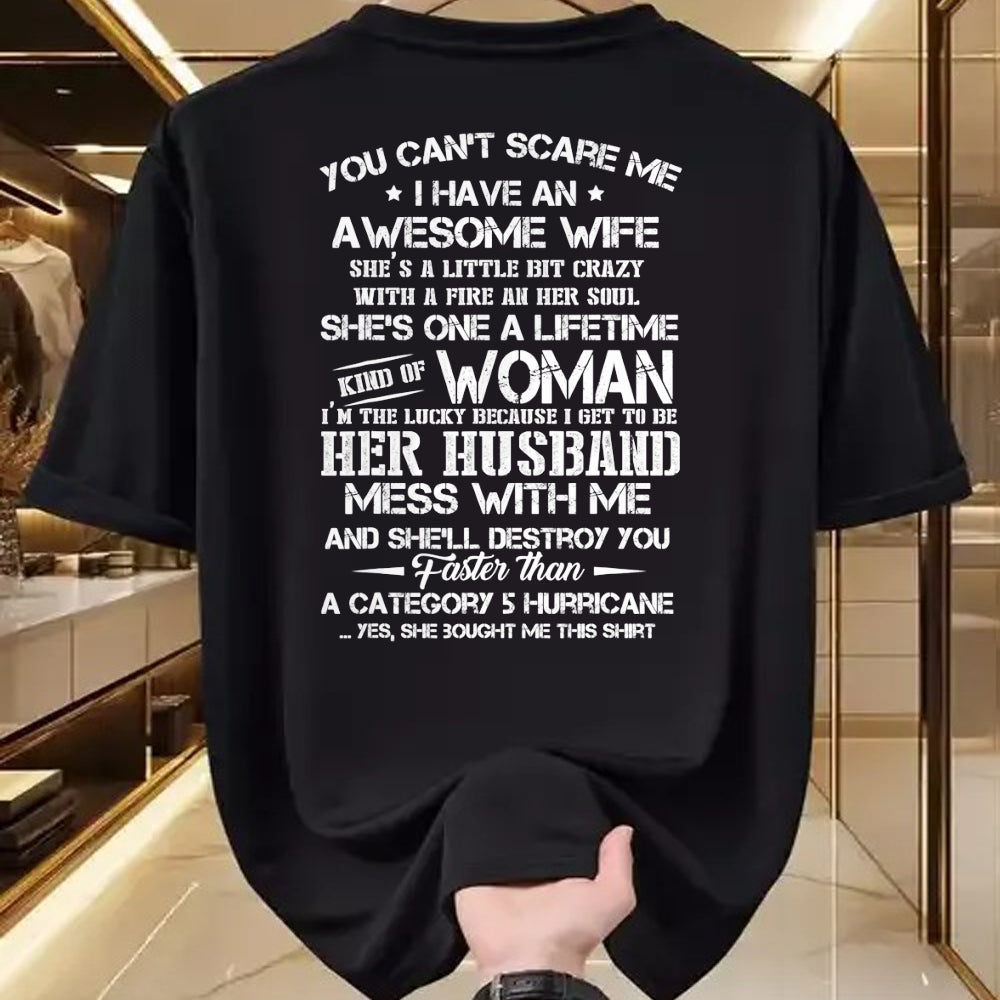 Best Husband Shirt, Wife and Husband Unisex T-Shirt/Hoodie/Sweatshirt HLT00 - You can’t scare me i have an awesome wife T-Shirt