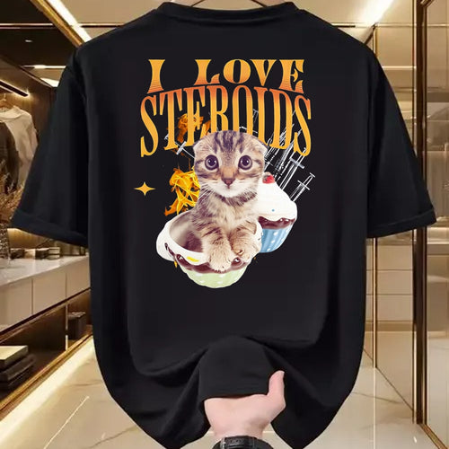 Cat Love Shirt, Funny Cat Lover Gift UnisexT-Shirt/Hoodie/Sweatshirt HLT00 - I Love Steroids CAT Funny Meme Cute T-Shirt, Men, Black, X-Large