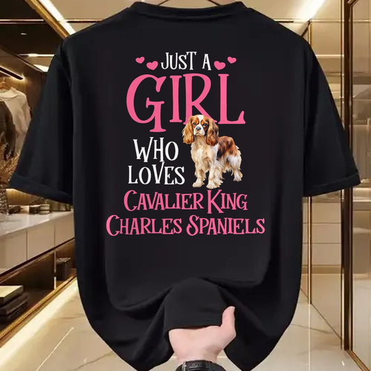 Cat Love Shirt, Funny Cat Lover Gift UnisexT-Shirt/Hoodie/Sweatshirt HLT00 - Just A Girl Who Loves Cavalier King Charles Spaniels T-Shirt