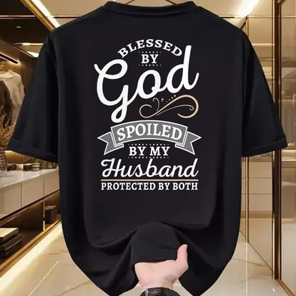 Best Husband Shirt, Wife and Husband Unisex T-Shirt/Hoodie/Sweatshirt HLT00 - Blessed by God and Spoiled by My Husband T Shirt T-Shirt