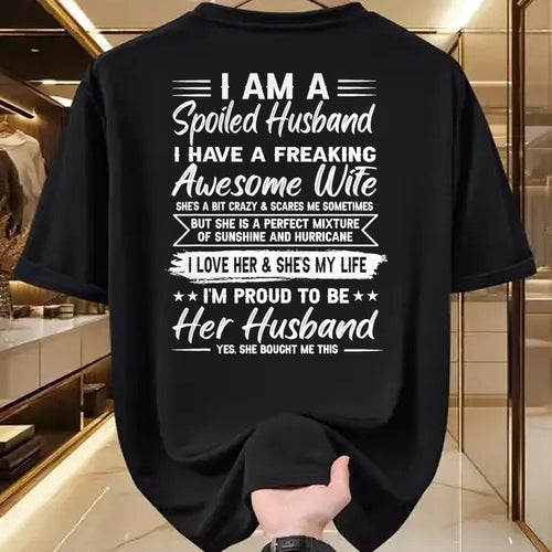 Best Husband Shirt, Wife and Husband Unisex T-Shirt/Hoodie/Sweatshirt HLT00 - I Am A Spoiled Husband I Have A Freaking Awesome Wife T-Shirt (2)