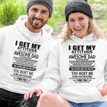 May - I GET MY ATTITUDE FROM MY FREAKIN' AWESOME DAD - Gift for Son and Daughter From Dad - LUAN05 (SKU-TDD-05)