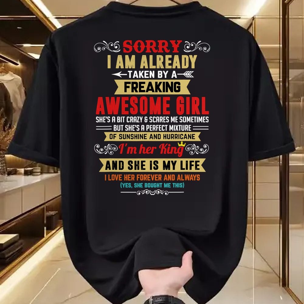 Best Husband Shirt, Wife and Husband Unisex T-Shirt/Hoodie/Sweatshirt HLT00 - Sorry I Am Already Taken By A Freaking Awesome Girl Funny T-Shirt