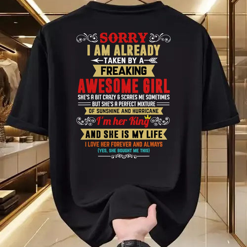 Best Husband Shirt, Wife and Husband Unisex T-Shirt/Hoodie/Sweatshirt HLT00 - Sorry I Am Already Taken By A Freaking Awesome Girl Funny T-Shirt