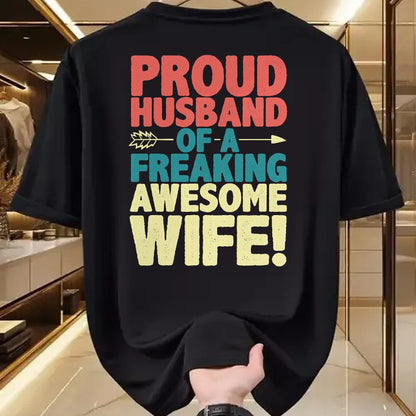 Best Husband Shirt, Wife and Husband Unisex T-Shirt/Hoodie/Sweatshirt HLT00 - Proud Husband Of A Freaking Awesome Wife Funny Romantic Gift T-Shirt