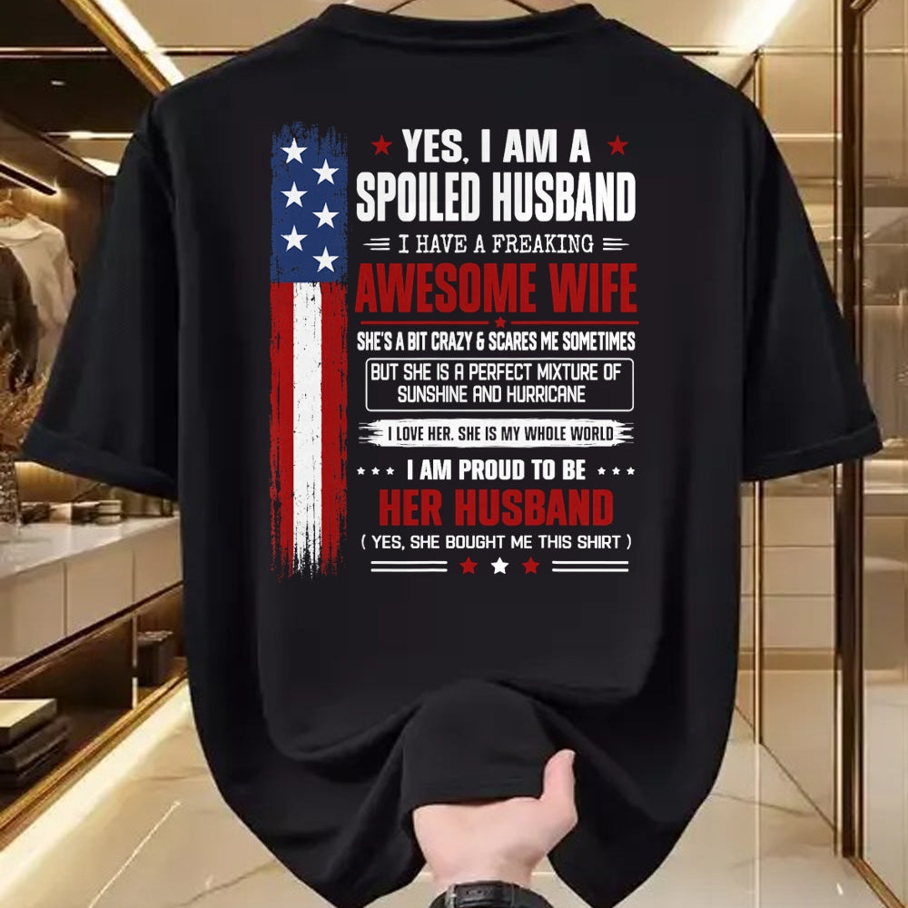 Best Husband Shirt, Wife and Husband Unisex T-Shirt/Hoodie/Sweatshirt HLT00 - Yes I_m a Spoiled Husband I Have an Awesome Wife USA Flag T-Shirt