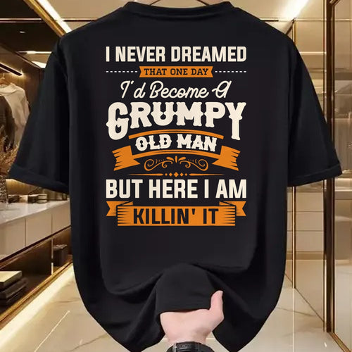 Best Husband Shirt, Wife and Husband Unisex T-Shirt/Hoodie/Sweatshirt HLT00 - Mens I Never Dreamed That I_d Become A Grumpy Old Man Grandpa Short Sleeve T-Shirt