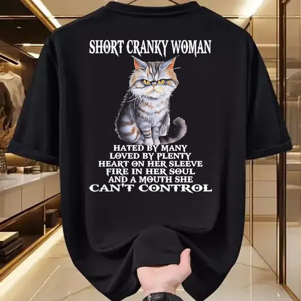 Cat Love Shirt, Funny Cat Lover Gift UnisexT-Shirt/Hoodie/Sweatshirt HLT00 - Cat Short Cranky Woman Hated By Many Loved By Plenty T-Shirt