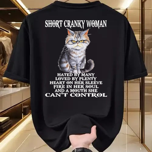 Cat Love Shirt, Funny Cat Lover Gift UnisexT-Shirt/Hoodie/Sweatshirt HLT00 - Cat Short Cranky Woman Hated By Many Loved By Plenty T-Shirt