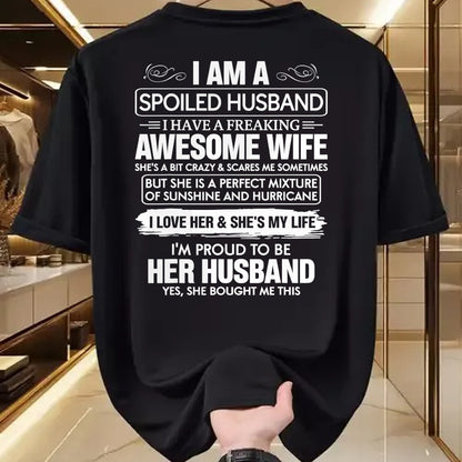 Best Husband Shirt, Wife and Husband Unisex T-Shirt/Hoodie/Sweatshirt HLT00 - I Am A Spoiled Husband I Have A Freaking Awesome Wife T-Shirt (3)