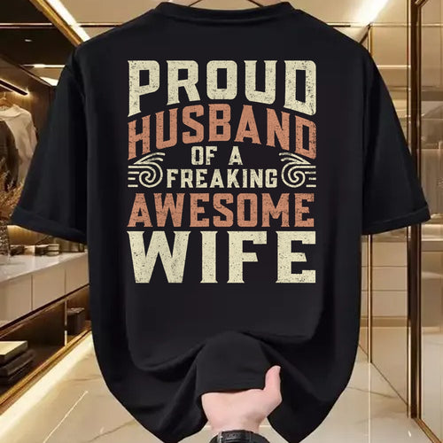 Best Husband Shirt, Wife and Husband Unisex T-Shirt/Hoodie/Sweatshirt HLT00 - Proud Husband Of A Freaking Awesome Wife Men Women T-Shirt
