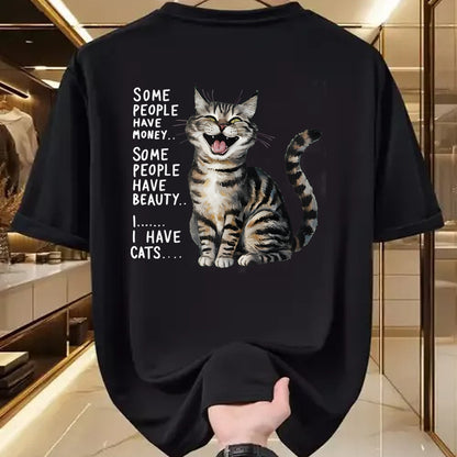 Cat Love Shirt, Funny Cat Lover Gift UnisexT-Shirt/Hoodie/Sweatshirt HLT00 - Some People Have Money Have Beauty I Have Cats T-Shirt