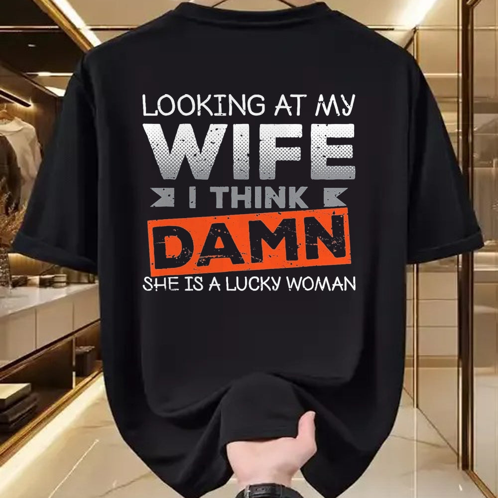 Best Husband Shirt, Wife and Husband Unisex T-Shirt/Hoodie/Sweatshirt HLT00 - Looking At My Wife I Think Damn She_s A Lucky Woman T-Shirt, Men, Black, 3X-Large