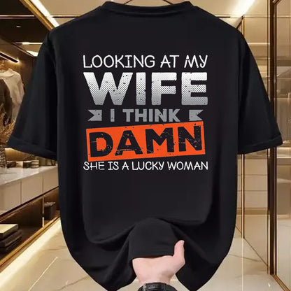 Best Husband Shirt, Wife and Husband Unisex T-Shirt/Hoodie/Sweatshirt HLT00 - Looking At My Wife I Think Damn She_s A Lucky Woman T-Shirt, Men, Black, 3X-Large