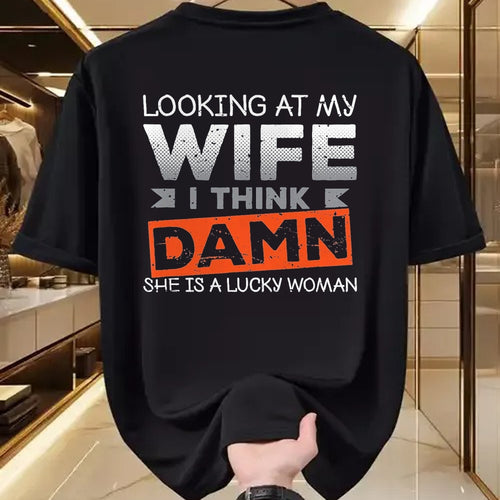 Best Husband Shirt, Wife and Husband Unisex T-Shirt/Hoodie/Sweatshirt HLT00 - Looking At My Wife I Think Damn She_s A Lucky Woman T-Shirt, Men, Black, 3X-Large
