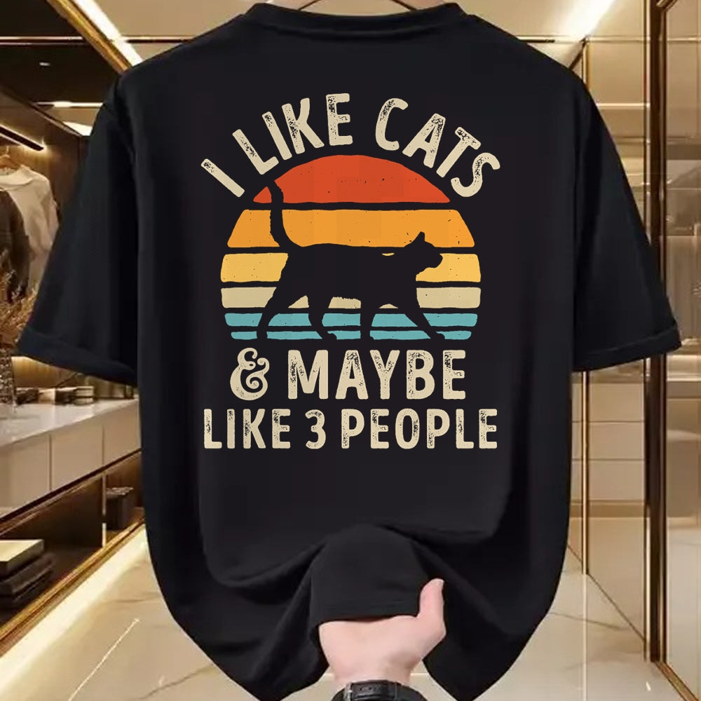 Cat Love Shirt, Funny Cat Lover Gift UnisexT-Shirt/Hoodie/Sweatshirt HLT00 - I Like Cats and Maybe Like 3 People Cat Retro Men T-Shirt