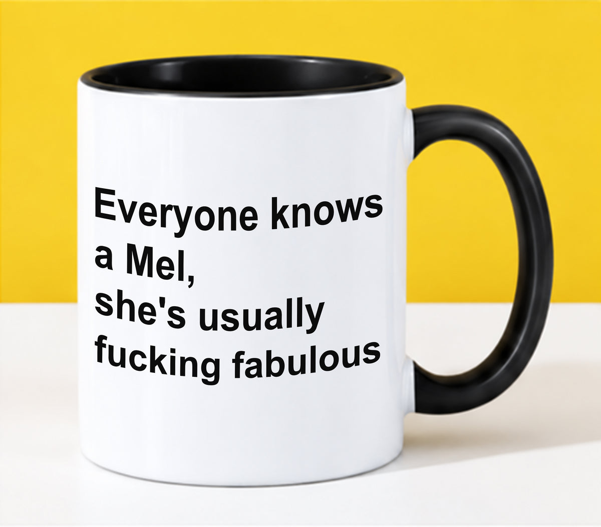 EVERYONE KNOWS A MEL - SHE'S USUALLY FUCKING FABULOUS - LUAN00 (SKU2610-89)