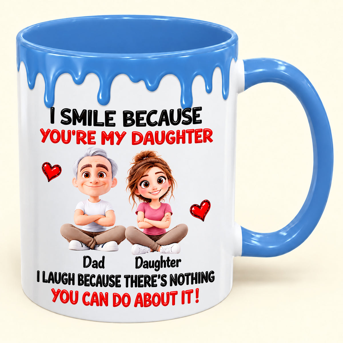 Smile Because You Are My Daughter - LUAN00(SKU2610-25)