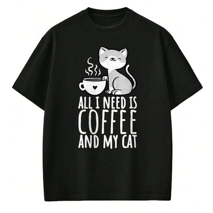 Cat Love Shirt, Funny Cat Lover Gift UnisexT-Shirt/Hoodie/Sweatshirt HLT00 - All I Need is Coffee and My Cat, Coffee Men and Women T-Shirt