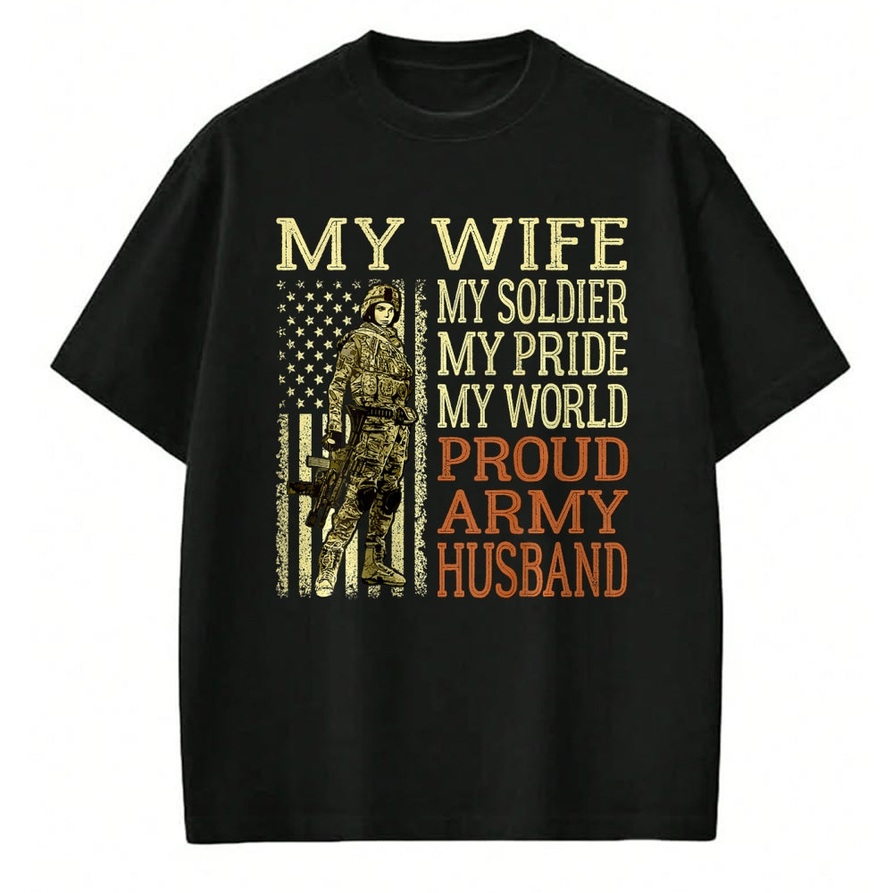 Best Husband Shirt, Wife and Husband Unisex T-Shirt/Hoodie/Sweatshirt HLT00 - My Wife My Soldier Hero - Proud Army Husband Military Spouse T-Shirt