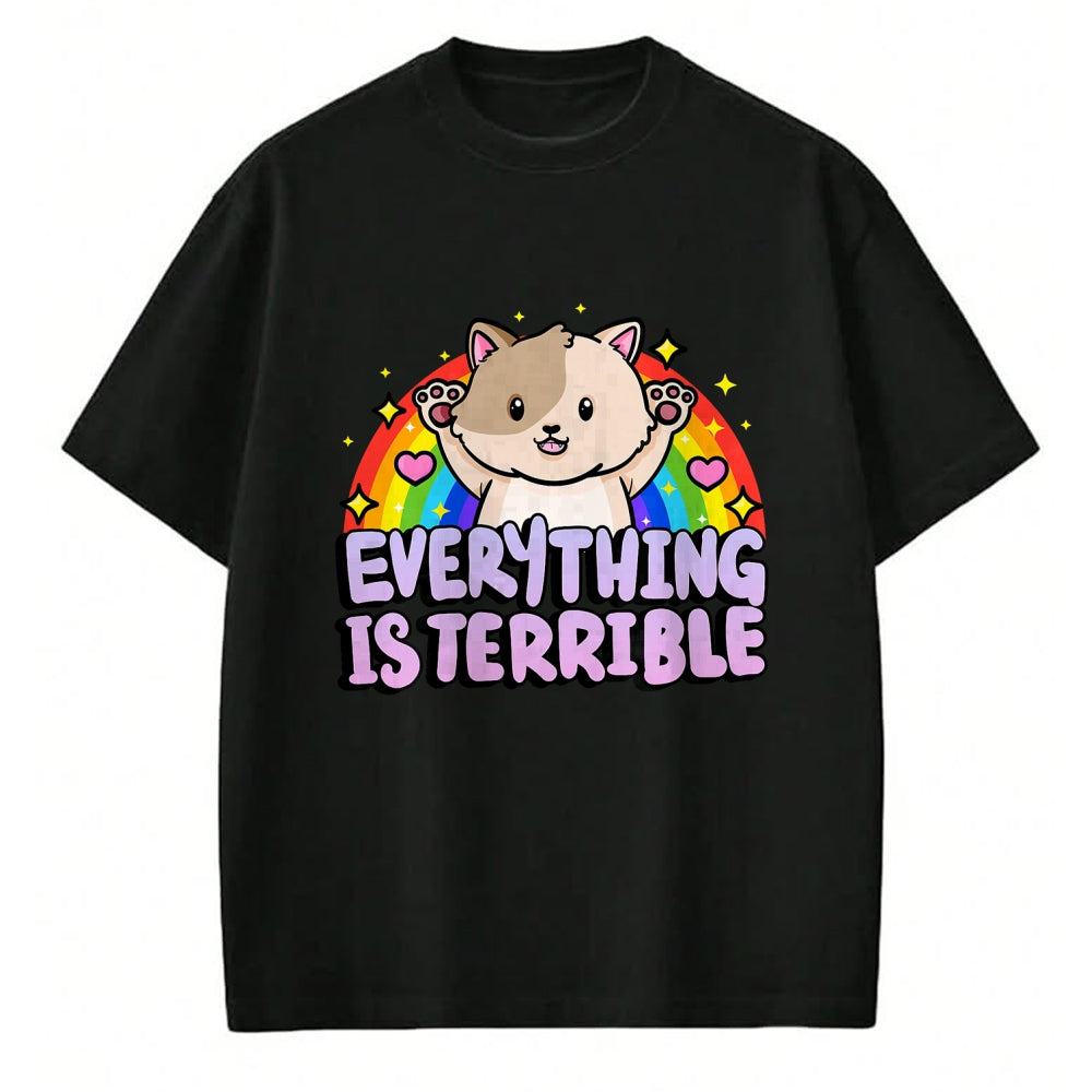 Cat Love Shirt, Funny Cat Lover Gift UnisexT-Shirt/Hoodie/Sweatshirt HLT00 - Everything is Terrible Sarcasm Rainbow Kitten Cute Cat T-Shirt