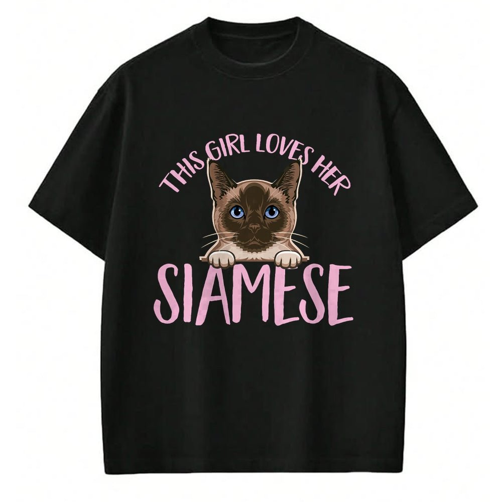 Cat Love Shirt, Funny Cat Lover Gift UnisexT-Shirt/Hoodie/Sweatshirt HLT00 - Siamese Cat This Girl Loves Her Siamese Cat T-Shirt