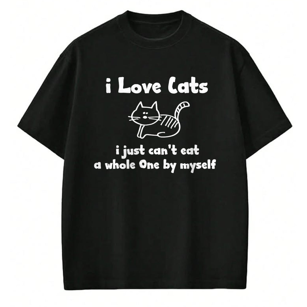 Cat Love Shirt, Funny Cat Lover Gift UnisexT-Shirt/Hoodie/Sweatshirt HLT00 - I Love Cats I just cant eat a whole one T-Shirt (1)