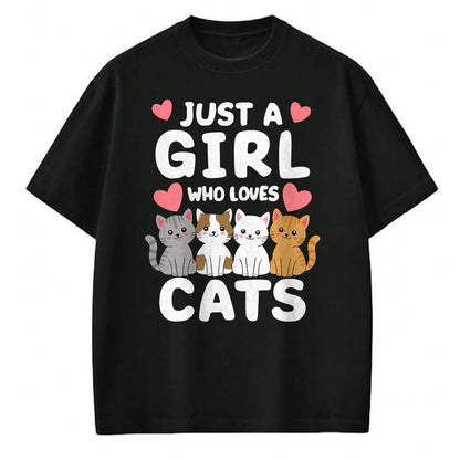 Cat Love Shirt, Funny Cat Lover Gift UnisexT-Shirt/Hoodie/Sweatshirt HLT00 - Cat Just A Girl Who Loves Cats T-Shirt (2)