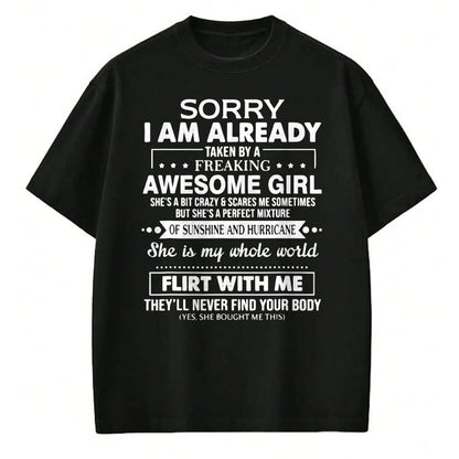 Best Husband Shirt, Wife and Husband Unisex T-Shirt/Hoodie/Sweatshirt HLT00 - Mens Sorry I_m Already Taken by a Freaking Awesome Girl T-Shirt