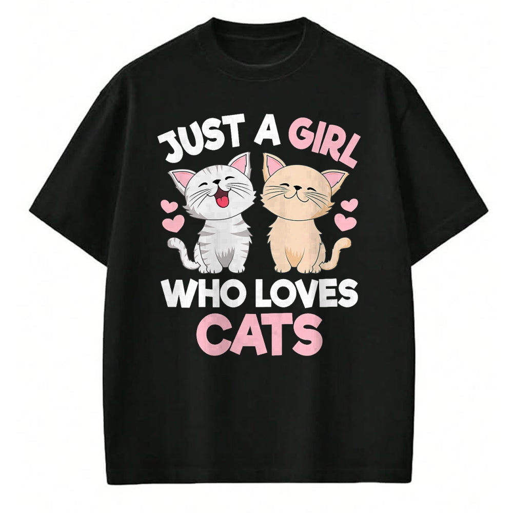 Cat Love Shirt, Funny Cat Lover Gift UnisexT-Shirt/Hoodie/Sweatshirt HLT00 - Just A Girl Who Loves Cats Cute Cat Lover Kitty Girls Kids T-Shirt