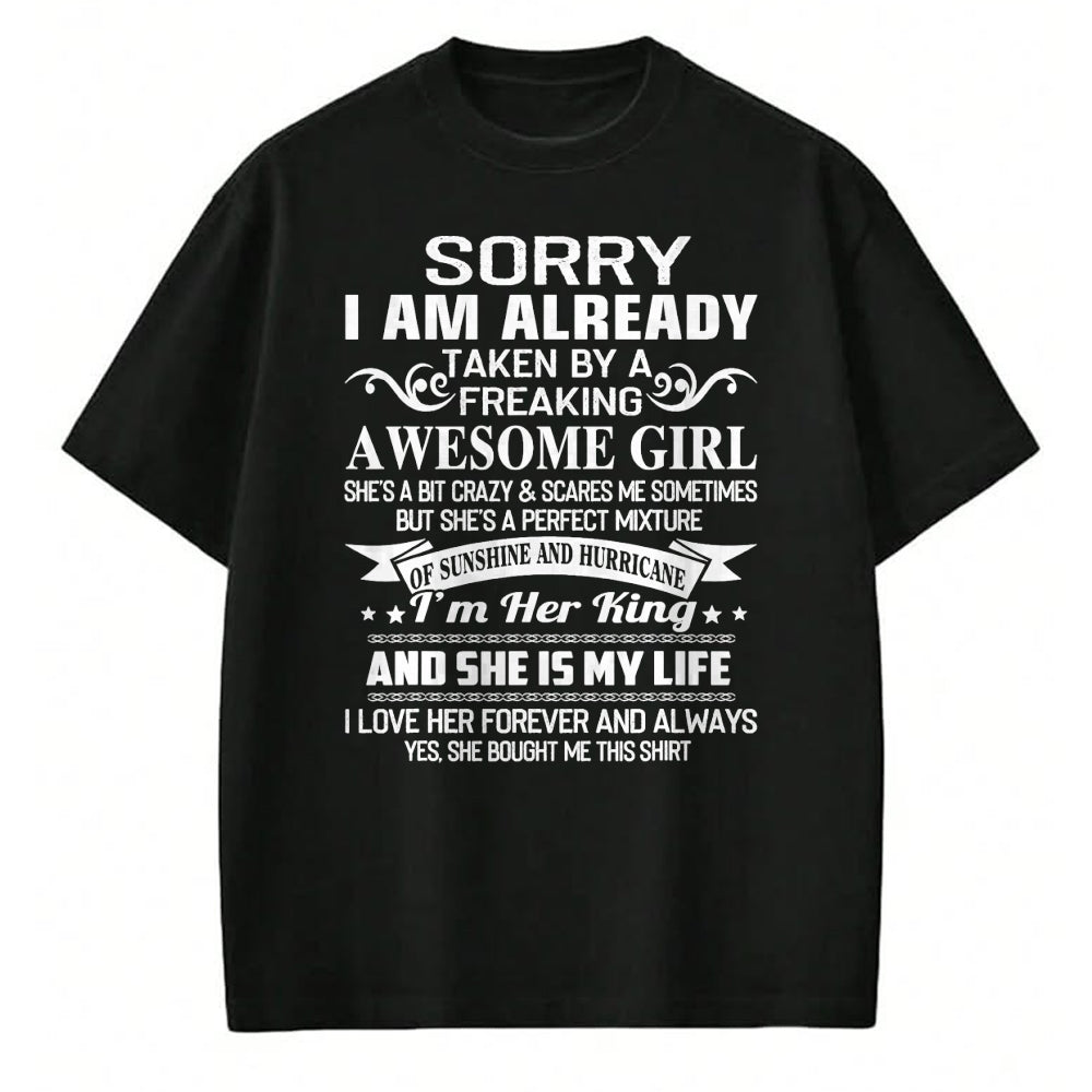 Best Husband Shirt, Wife and Husband Unisex T-Shirt/Hoodie/Sweatshirt HLT00 - Sorry I Am Already Taken By Freaking Awesome Girl Gifts T-Shirt