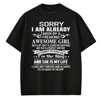 Best Husband Shirt, Wife and Husband Unisex T-Shirt/Hoodie/Sweatshirt HLT00 - Sorry I Am Already Taken By Freaking Awesome Girl Gifts T-Shirt