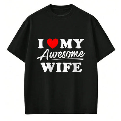 Best Husband Shirt, Wife and Husband Unisex T-Shirt/Hoodie/Sweatshirt HLT00 - I Love My Awesome Wife T Shirt for Men T-Shirt
